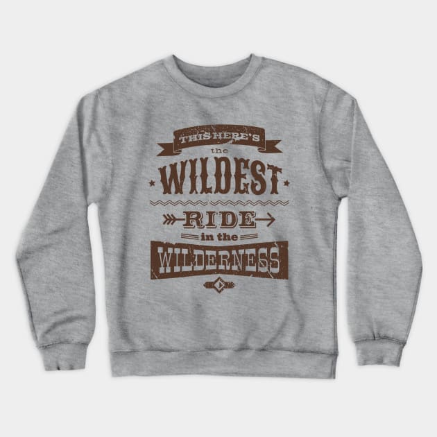 Big Thunder Mountain - Wildest Ride Crewneck Sweatshirt by tonysimonetta